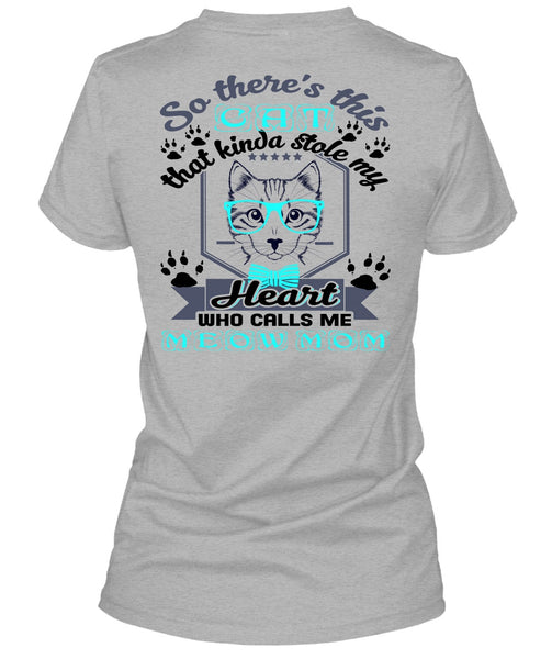 This Cat That Kinda Stole My Heart T Shirt, I Love Mom T Shirt
