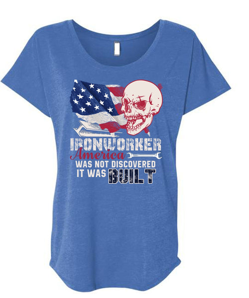 Ironworker America T Shirt, It Was Built T Shirt, Cool Shirt (Ladies' Triblend Dolman Sleeve)