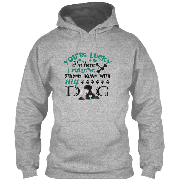 You're Lucky T Shirt, I'm A Dog Lover T Shirt