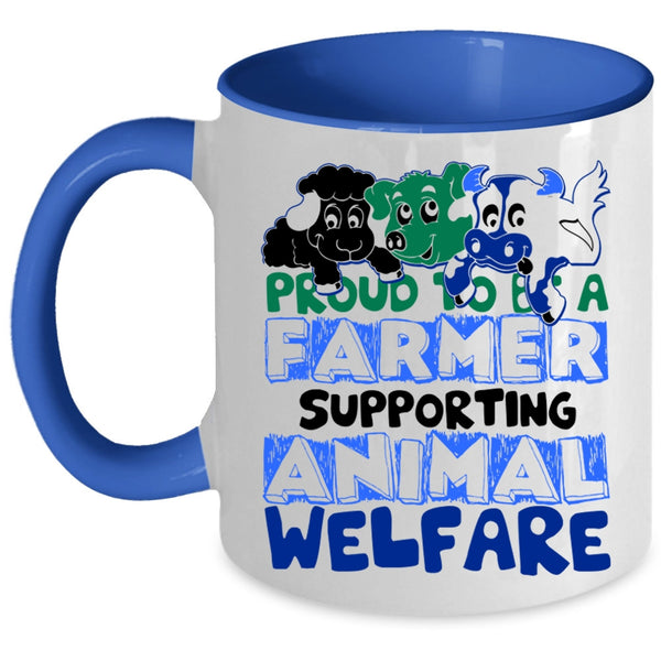 Supporting Animal Coffee Mug, Proud To Be A Farmer Accent Mug