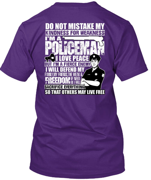 I'm A Policeman T Shirt, I Love Peace T Shirt