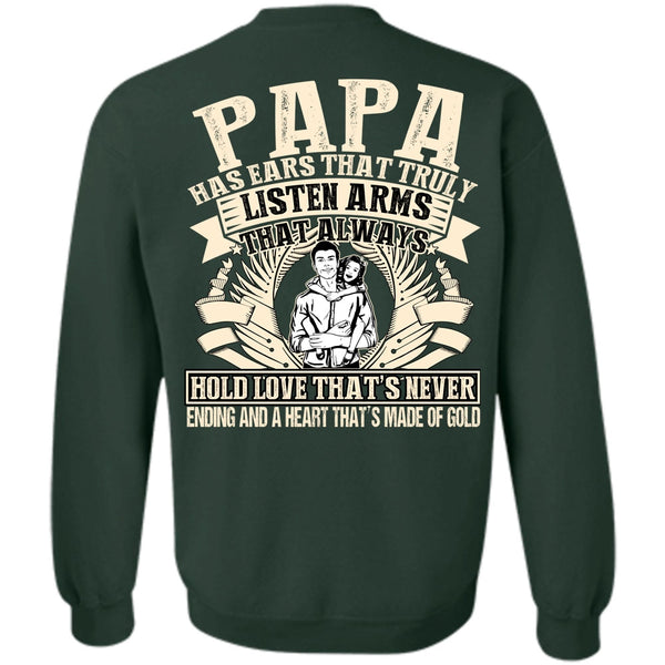 Made Of Gold T Shirt, I Love Papa Sweatshirt