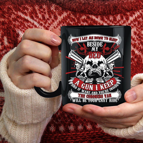 I Lay Me Down To Sleep Beside My Bed Coffee Mug, Cool Gun Coffee Cup