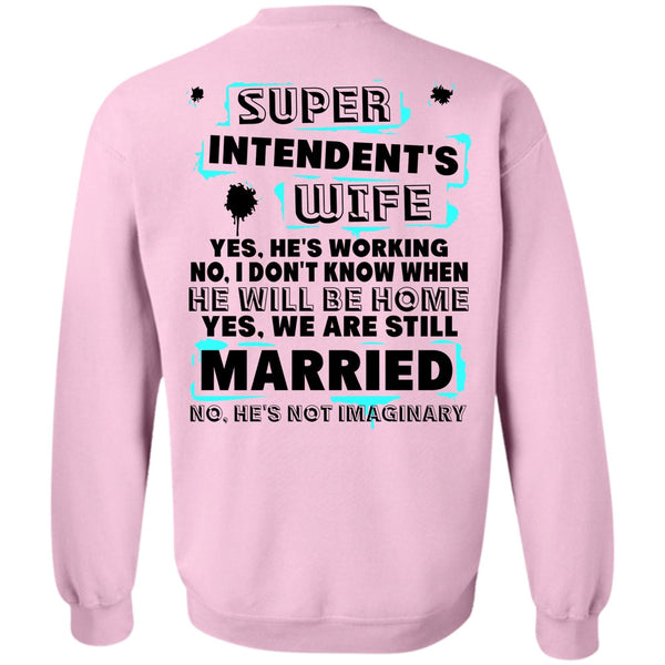 I Love Wife T Shirt, Intendent's Wife Sweatshirt
