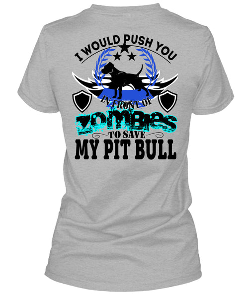 Zombies To Save My Pit Bull T Shirt, I Love Dogs T Shirt