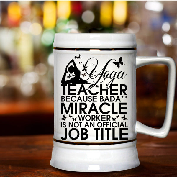 Cute Gift For Yoga Teacher Beer Stein 22oz, Yoga Teacher Beer Mug