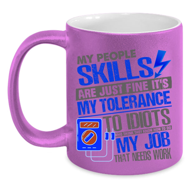 Awesome Electrician Coffee Mug, My People Skills Are Just Fine Accent Mug