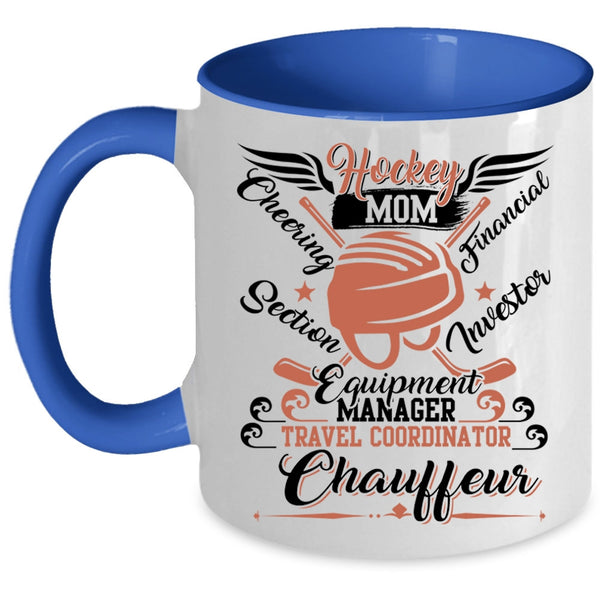 Funny Gift For Hockey Mom Coffee Mug, Hockey Mom Accent Mug