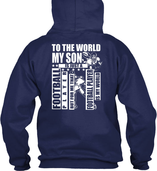 To The World My Son T Shirt, Football Player T Shirt