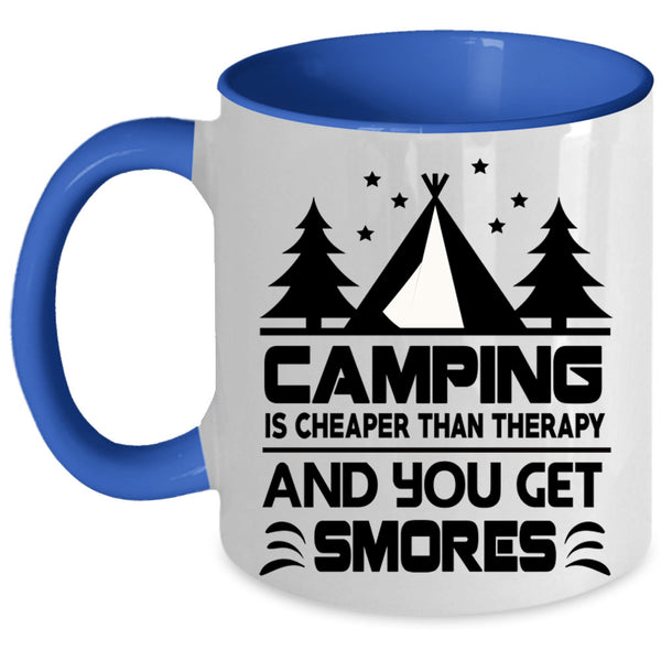 Cute Gift For Camper Coffee Mug, Camping Is Cheaper Accent Mug