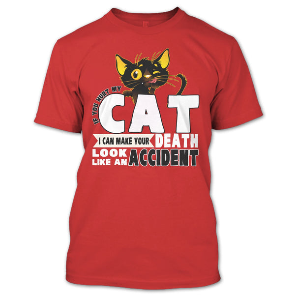 If You Hurt My Cat T Shirt, Coolest Cat Lover T Shirt