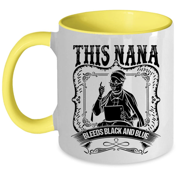 Awesome Nana Coffee Mug, This Nana Bleeds Black And Blue Accent Mug