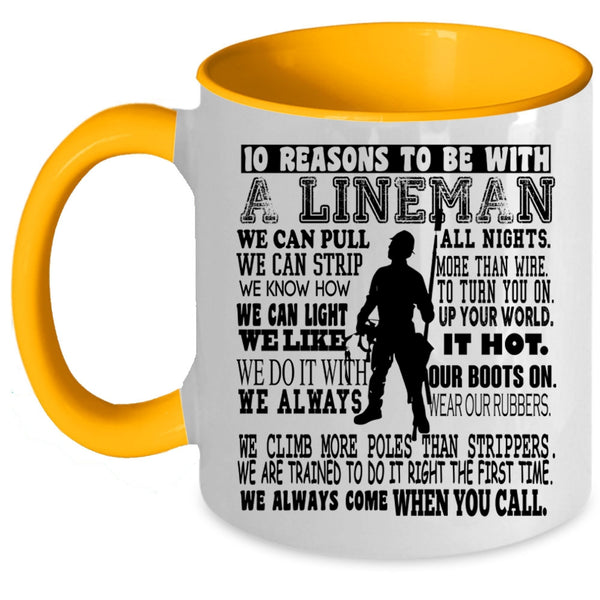 Being A Lineman Coffee Mug, 10 Reasons To Be With A Lineman Accent Mug