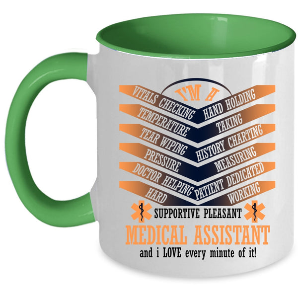 Cool Gift For Nurse Coffee Mug, I'm A Medical Assistant Accent Mug