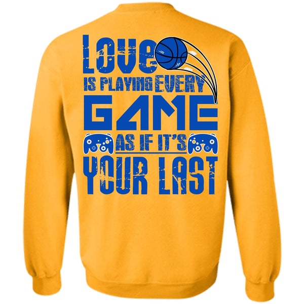 I Love Gaming T Shirt, Love Is Playing Game Sweatshirt