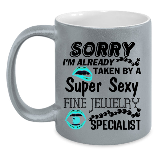 Marry Coffee Mug, I'm Already Taken By A Fine Jewelry Specialist Accent Mug