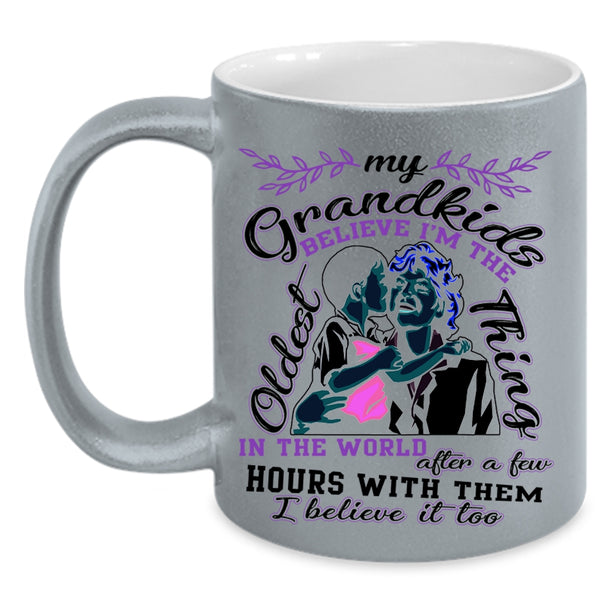 Funny Grandmas Coffee Mug, My Grandkids Believe I'm The Oldest Thing Accent Mug