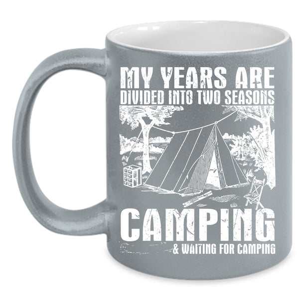 Camping And Waiting For Camping Coffee Mug, Outdoor Coffee Cup