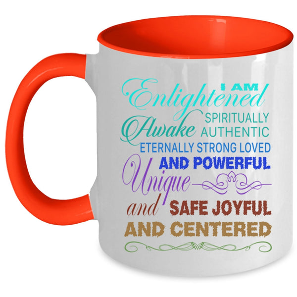 Funny Yoga Coffee Mug, I Am Enlightened Spiritually Accent Mug