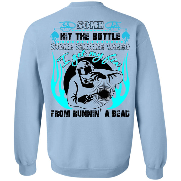 I Love Welding T Shirt, I Get My Fix Sweatshirt