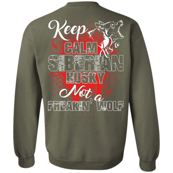 Not A Freaking Wolf T Shirt, I Love Dog Sweatshirt