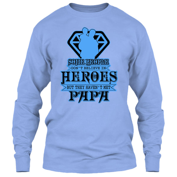 They Haven't Met Papa T Shirt, Gift For Papa T Shirt