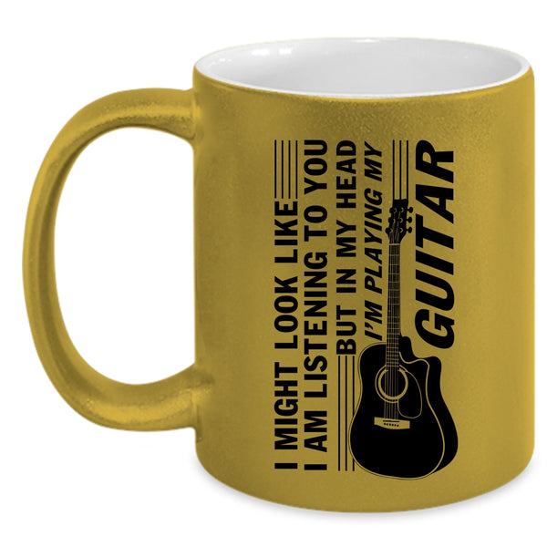 Cool Guitarist Coffee Mug, In My Head I'm Playing My Guitar Accent Mug