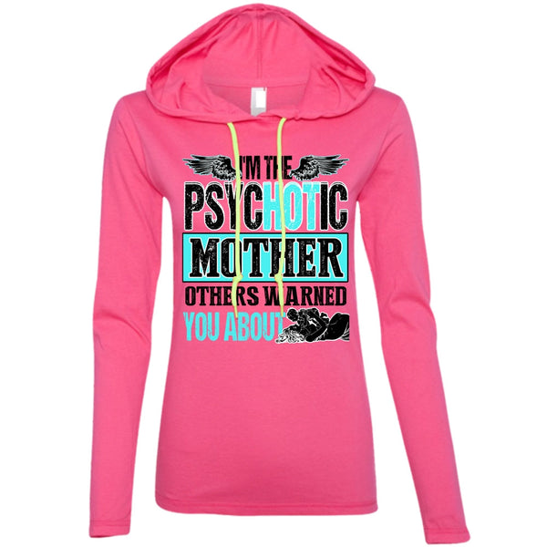 I'm The Psychotic Mother T Shirt, I Love Mom T Shirt, Awesome T-Shirts