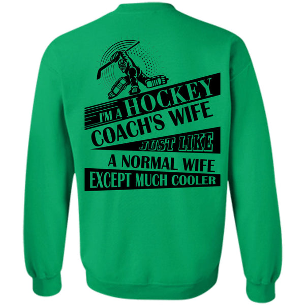 Being A Coach T Shirt, I'm A Hockey Coach's Wife Sweatshirt