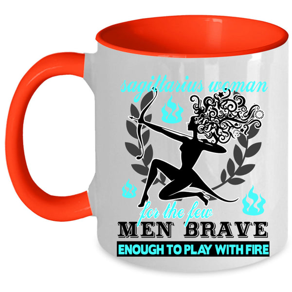 Enough To Play With Fire Coffee Mug, Sagittarius Woman Accent Mug