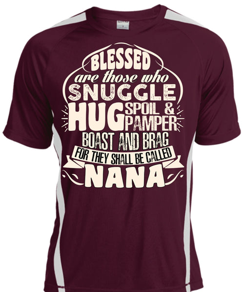 They Shall Be Called Nana T Shirt, Being A Nana T Shirt, Cool Shirt