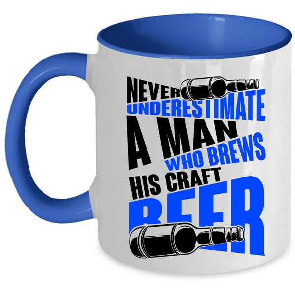 Funny Beer Drinker Coffee Mug, A Man Brews His Craft Beer Accent Mug