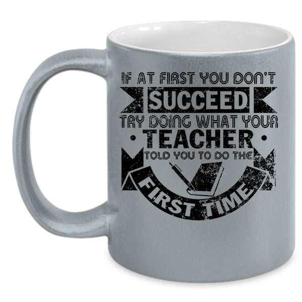 Funny Gift For Teacher Coffee Mug, Cool Teacher Accent Mug