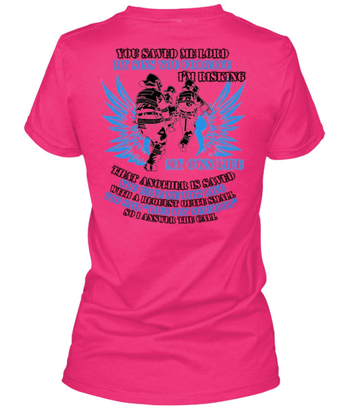 I'm Risking My Own Life T Shirt, I Love Firefighter T Shirt