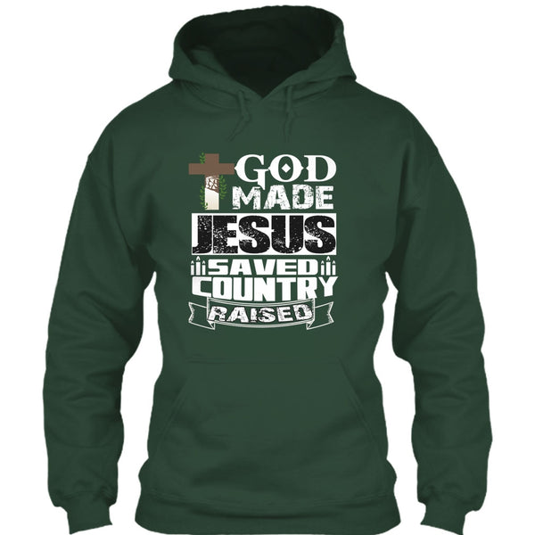 God Made Jesus T Shirt, Save Country Raised T Shirt