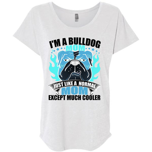 I'm A Bulldog Mom T Shirt, I Love Bulldog T Shirt, Awesome T-Shirts