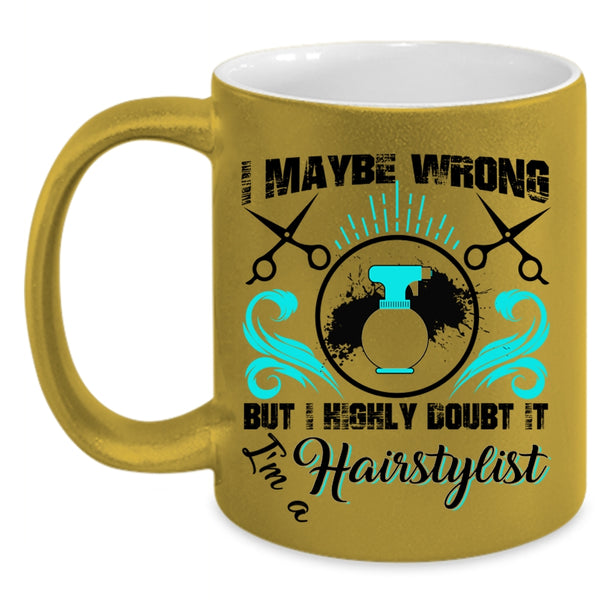 Proud To Be A Hairstylist Coffee Mug, I'm A Hairstylist Accent Mug