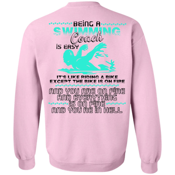I Love Swimming T Shirt, Being A Swimming Coach Sweatshirt