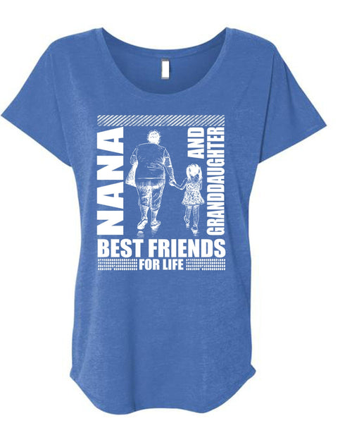 Nana And Granddaughter Best Friend T Shirt, Being A Nana T Shirt, Cool Shirt (Ladies' Triblend Dolman Sleeve)