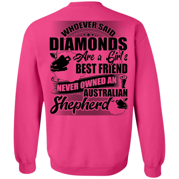 My Favorite T Shirt, Never Owned An Australian Shepherd Sweatshirt