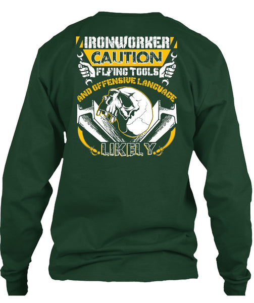 Ironworker Caution Flying Tools T Shirt, Being An Ironworker T Shirt