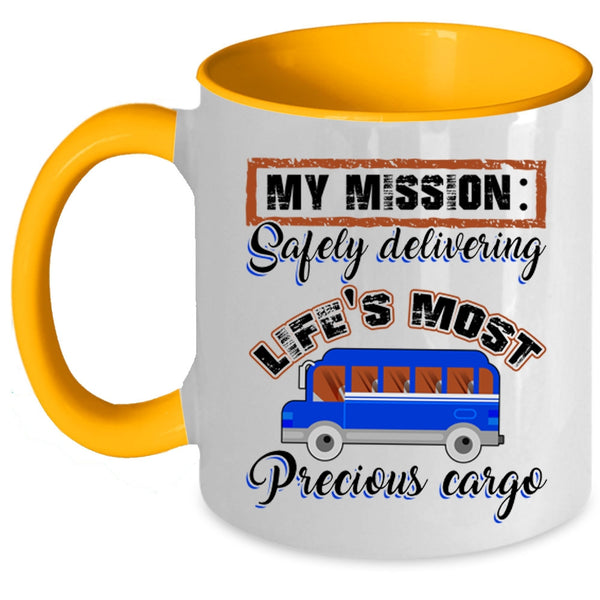 Safely Delivering Life's Most Precious Carge Coffee Mug, My Mission Accent Mug