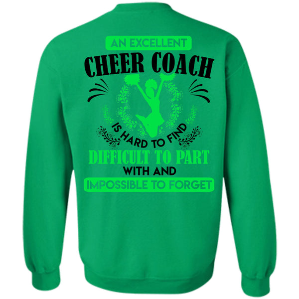 Being A Cheer Coach T Shirt, An Excellent Cheer Coach Is Hard To Find Difficult Sweatshirt