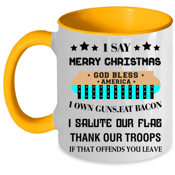 God Bless America Coffee Mug, I Say Merry Christmas Accent Mug