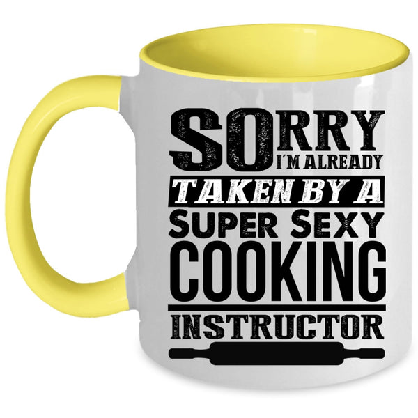 Cool Just Married Coffee Mug, I'm Already Taken By A Cooking Instructor Accent Mug