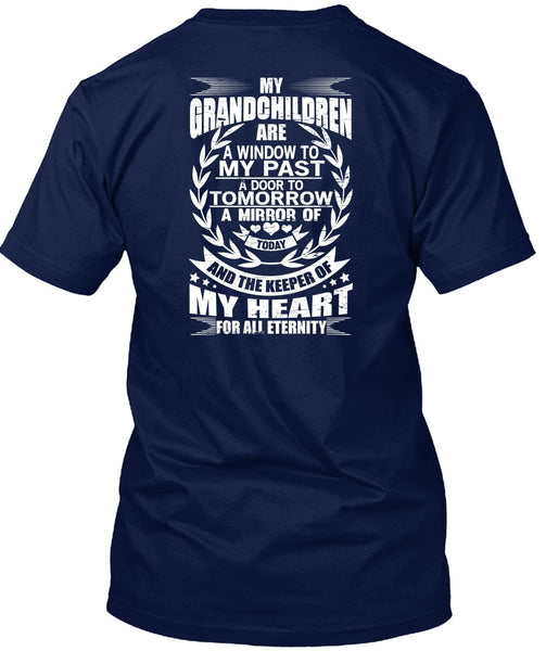 My Grandchildren Are A Window T Shirt, Door To Tomorrow T Shirt