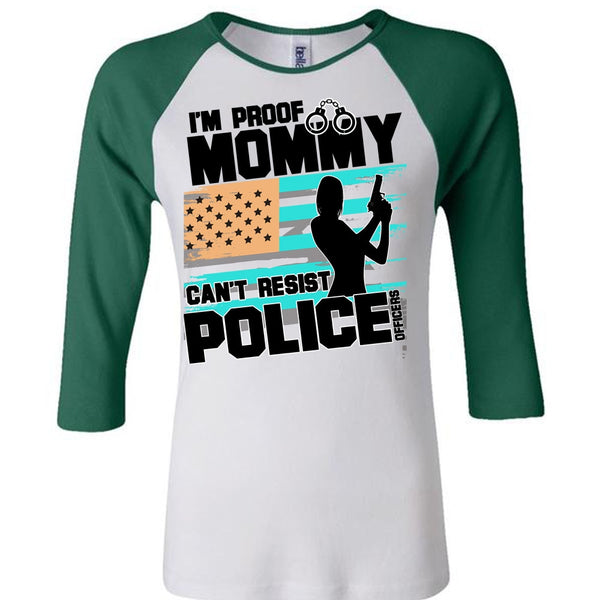 Mommy Can't Resist Police Officers T Shirt, I Love Police T Shirt, Awesome T-Shirts