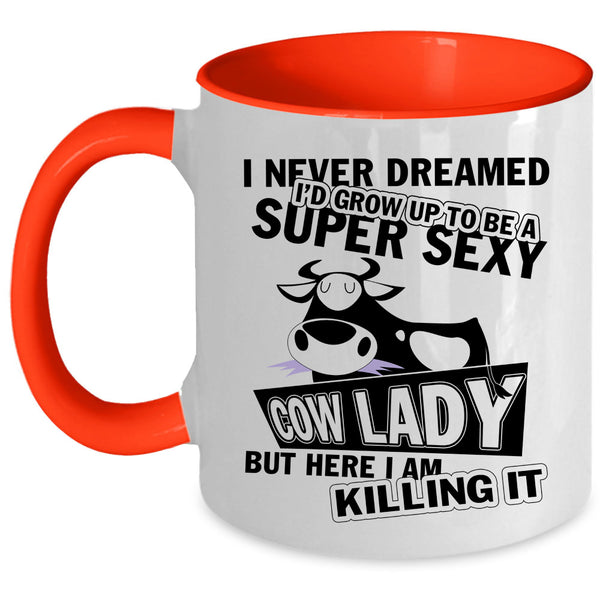 Cool Cow Lady Coffee Mug, I'd Grow Up To Be A Cow Lady Accent Mug