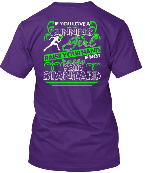You Love Running Girl T Shirt, Being A Runner T Shirt
