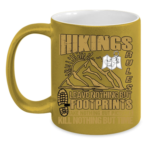 Hikings Rules Coffee Mug, Awesome Gift For Hikers Coffee Cup